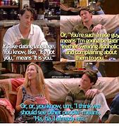 Image result for Friends Show Memes