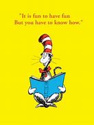 Image result for Dr. Seuss Quotes About Games