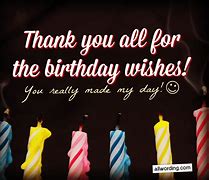 Image result for Thank You for All the Birthday Wishes Slogans