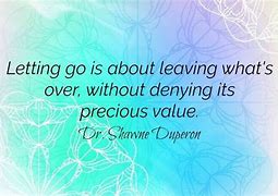 Image result for Quote for World Let It Go Day