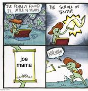 Image result for Joe Mama Meme
