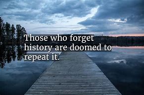 Image result for Forgetting History