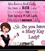 Image result for Mary Kay Memes