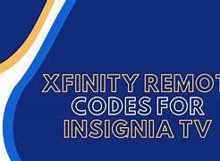 Image result for TV Codes for Insignia On Xfinity Remote