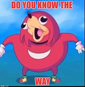 Image result for Pictures of Do You Know the Way