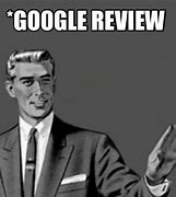 Image result for Please Review Meme