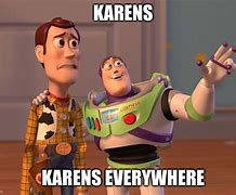 Image result for Karen Friday Meme