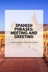 Image result for Spanish Phrases for Meeting Someone
