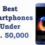 Image result for Best Phone Under 50000