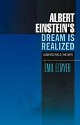 Image result for Albert Einstein S Unified Field Theory