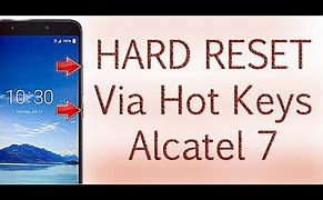 Image result for Hard Reset On Alcatel 7