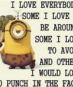Image result for Minion Bob Funny Quotes