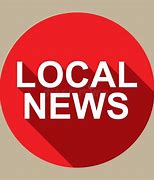 Image result for Local News