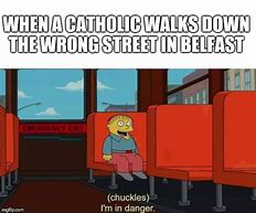 Image result for Belfast Memes