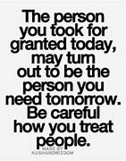Image result for Treat Me Like Dirt Quotes