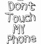 Image result for Don't Touch My Phone Live Wallpaper