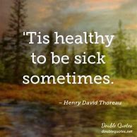 Image result for Feeling Sick Quotes
