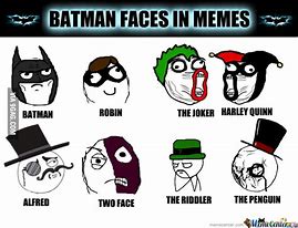 Image result for Batman Funny Face