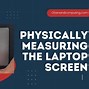 Image result for Laptop Screen Size