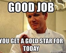 Image result for Meme for Awesome Job