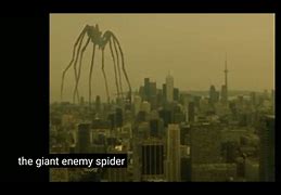 Image result for Giant Enemy Spider Meme