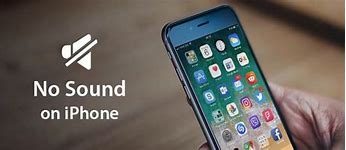 Image result for iPhone No Sound On Media
