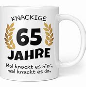 Image result for Zum 65. Geburtstag Mug