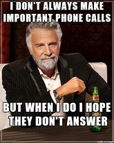 Image result for Phone Call Meme Guy