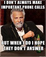 Image result for Meme About Phone Calls