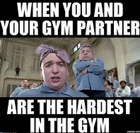 Image result for Strongest in Gym Memes