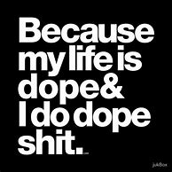 Image result for Aesthetic Dope Quotes