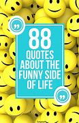 Image result for Funny Quotes About My Life