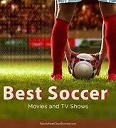 Image result for List of Soccer TV Shows
