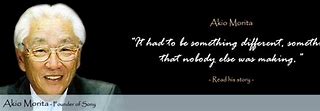 Image result for Founder of Sony Quote