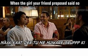 Image result for Memes On Friends Hindi