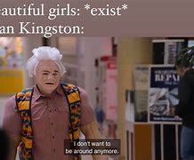 Image result for Kingston Memes