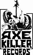Image result for Axe Killer