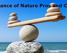 Image result for Balance of Nature Pros and Cons