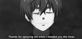 Image result for Anime Quotes About Ignore