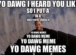 Image result for Text Me Dawg Meme