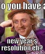 Image result for New Year Resolutin Meme
