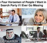 Image result for Search Party Meme