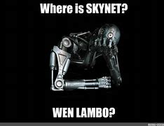 Image result for Skynet Printer Meme