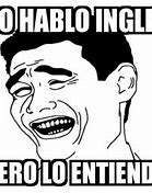 Image result for Cuamdo Hablo Inglés Cabra Meme