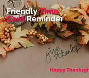 Image result for Thanksgiving Timesheet Reminder