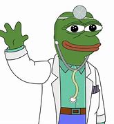 Image result for Doctor Pepe Meme