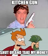 Image result for Here Take My Money Meme