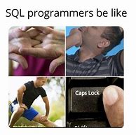 Image result for Funny SQL Memes