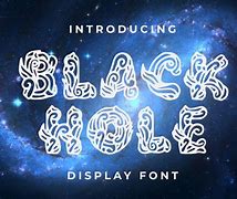 Image result for Black Hole Font