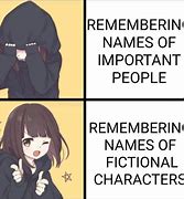 Image result for Names Are Important Meme
